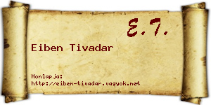 Eiben Tivadar névjegykártya